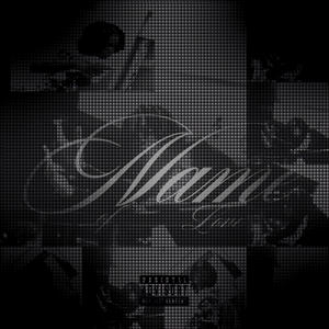 Name Of Love (Explicit)