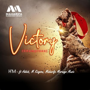 Victory (Champions) [feat. Addah, M Kingson & Maharifa Marango Music]