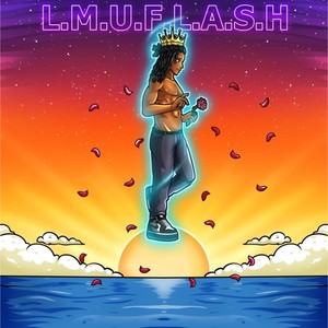 L.M.U.F.L.A.S.H (Explicit)