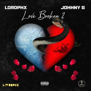 Love Broken 2 (Explicit)