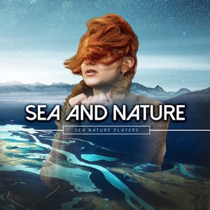 Sea and Nature