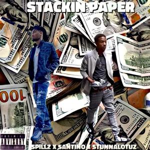 Stacking Paper (feat. Spillz) [Explicit]