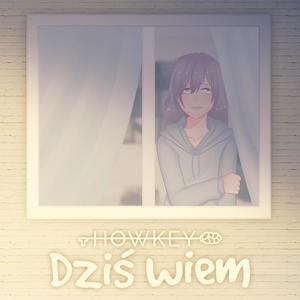 Dziś wiem