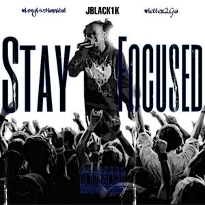 Stay Focused (Explicit)