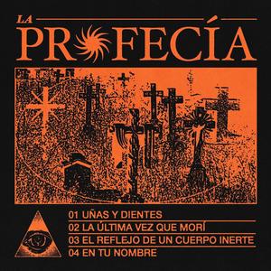 La Profecía (Explicit)