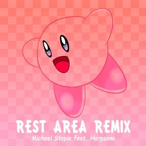 Rest Area (Remix)