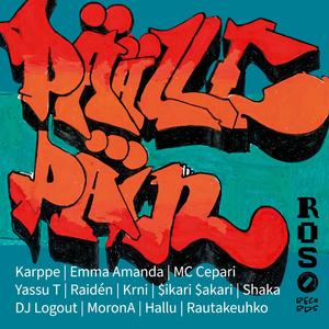 Päälle Päin(feat. Karppe, Shaka, MC Cepari, Emma Amanda, Krni, Raidén, Yassu T, DJ Logout, MoronA, $ikari $akari & Hallu)