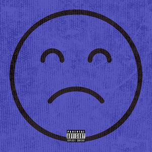 Sad Songs (Explicit)