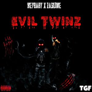 Evil Twinz (Explicit)