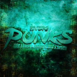 Punks! (feat. Curse O' Banish, FAZEed Out, YONKO & Infinity) (Explicit)
