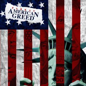 American Greed (Explicit)