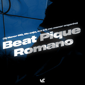 Beat Pique Romano (Explicit)
