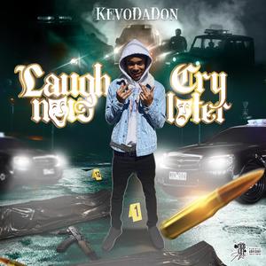 Laugh Now Cry Later (Explicit)