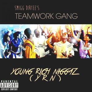 Young Rich Niggaz (YRN) - single [Explicit]