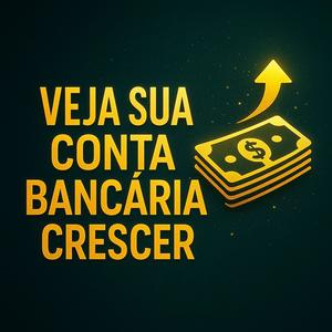 Veja Sua Conta Bancária Crescer