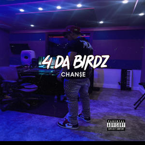 4 Da Birdz (Explicit)