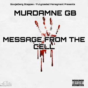 Message From The Cell (Explicit)