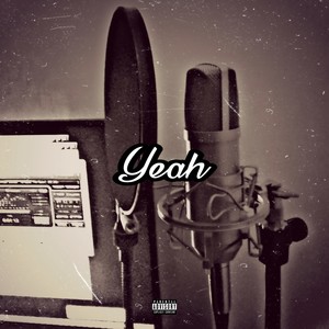 Yeah (Explicit)