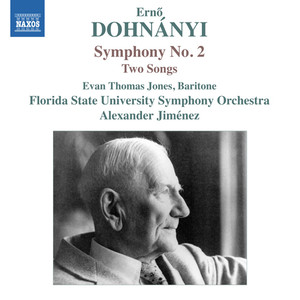 DOHNÁNYI, E.: Symphony No. 2 / 3 Songs, Op. 22: Nos. 1-2 (E.T. Jones, Florida State University Symphony, Jiménez)