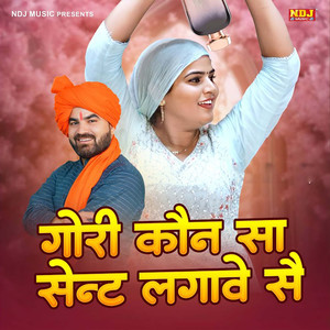 Gori Kaunsa Sent Lagave Se