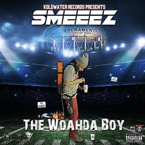 The Woahda Boy (Explicit)