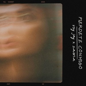 Pierdete conmigo (Explicit)