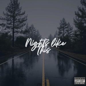 Nights Like This (feat. Vinny) [Explicit]