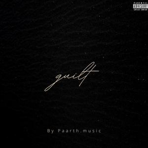 Guilt (Explicit)