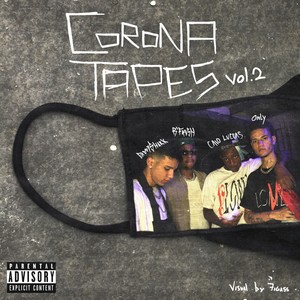 Corona Tapes, Vol. 2 (Explicit)