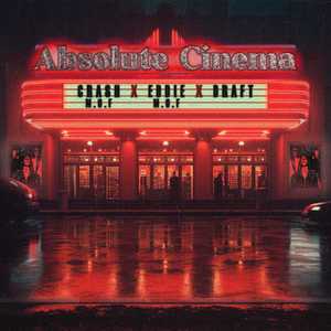 ABSOLUTE CINEMA (Explicit)