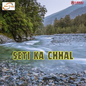 Seti Ka Chhal