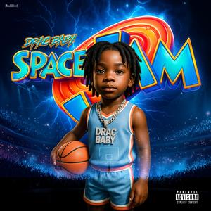 Space Jam (Explicit)