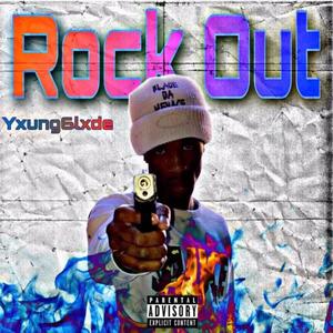 Rock Out (Explicit)