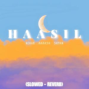 Haasil (Slowed Reverb)