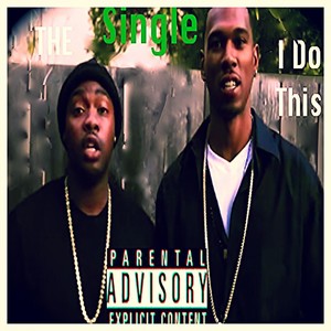 I Do This (feat. Young Meezy) - Single [Explicit]