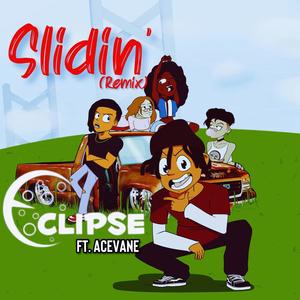 Slidin' (feat. AceVane) [Explicit]