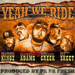 Yeah We Ride