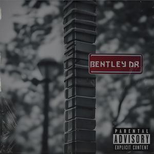 Bentley Drive (Explicit)