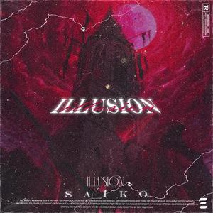 ILLUSION (Explicit)