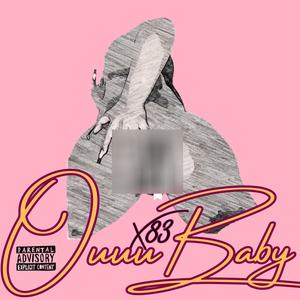 Ouuu Baby (Explicit)