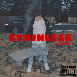 Stainless (Explicit)