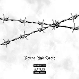 Young And Broke (Explicit)