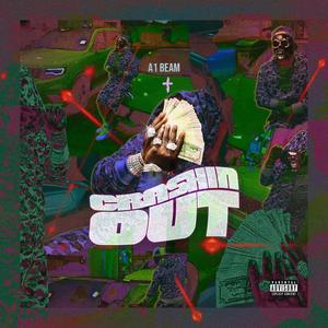 Crashin Out (Explicit)