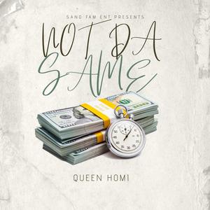 Not Da Same (Explicit)