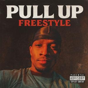 Pull Up Freestyle (Explicit)