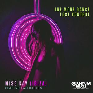 One more dance, lose control