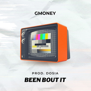 Been Bout It (Explicit)