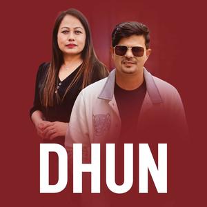 Dhun (feat. Kamal Khatri)