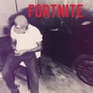 FORTNITE (Explicit)