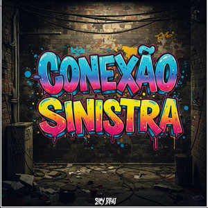 Conexão Sinistra (Explicit)